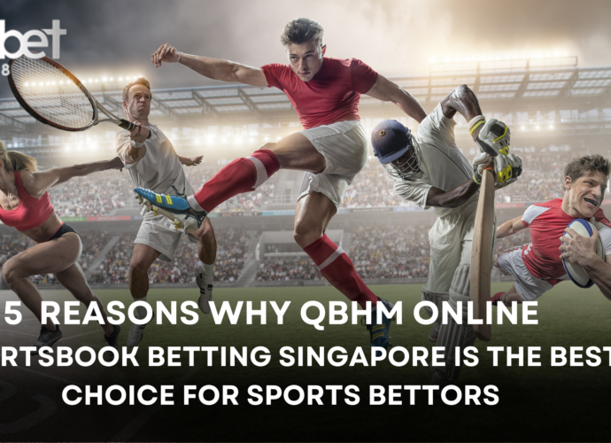 Qbhm online sportsbook betting singapore